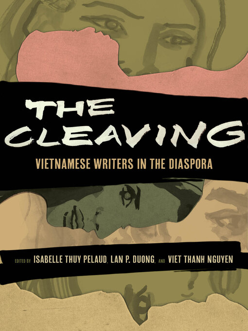 Title details for The Cleaving by Dr. Isabelle Thuy Pelaud - Available